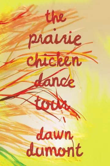 Cover of The Prairie Chicken Dance Tour