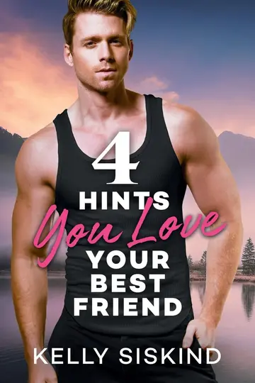 Cover of 4 Hints You Love Your Best Friend