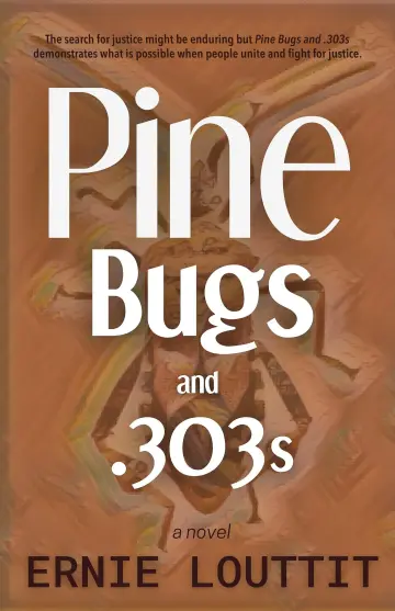 Cover of Pine Bugs and 303's