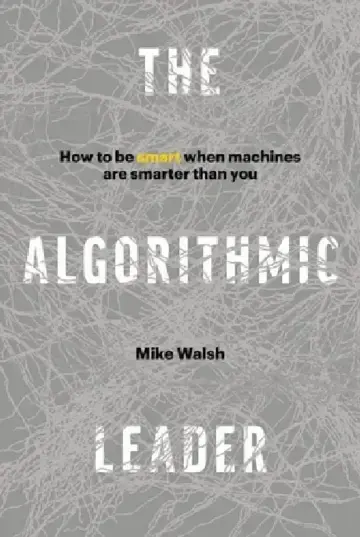 Cover of The Algorithmic Leader