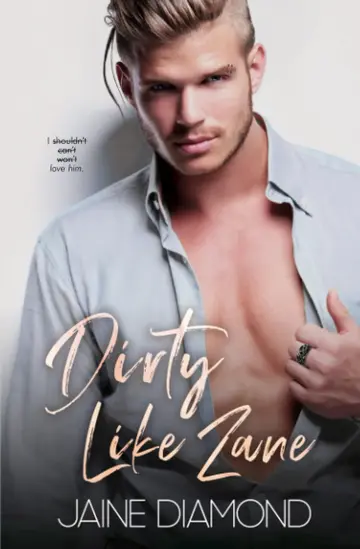 Cover of Dirty Like Zane