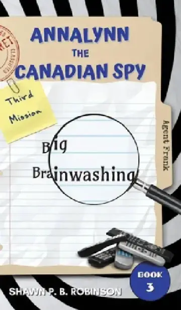 Cover of Annalynn the Canadian Spy