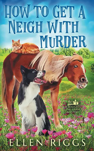 Cover of How to Get a Neigh with Murder