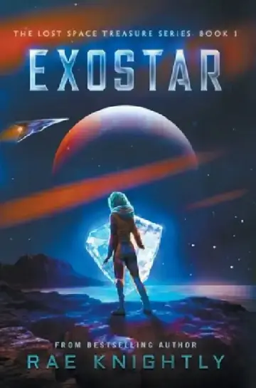 Cover of Exostar (The Lost Space Treasure Series, Book 1)