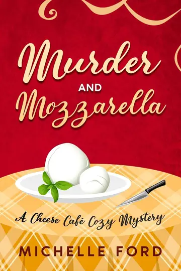 Cover of Murder and Mozzarella