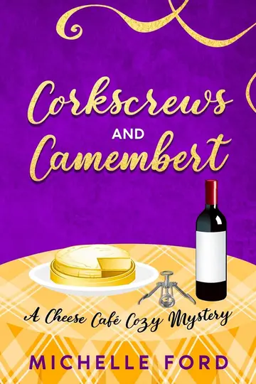 Cover of Corkscrews and Camembert