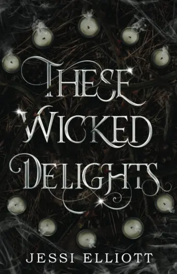 Cover of These Wicked Delights