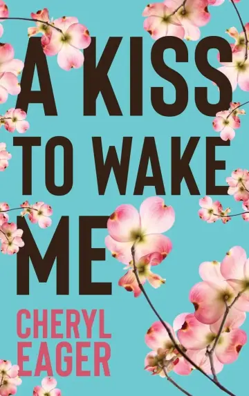 Cover of A Kiss to Wake Me