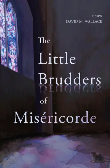 Cover of The Little Brudders of Misericorde