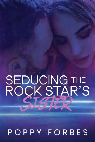 Cover of Seducing the Rock Star's Sister