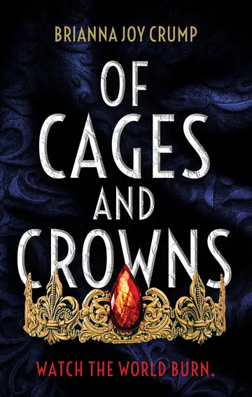 Cover of Of Cages and Crowns
