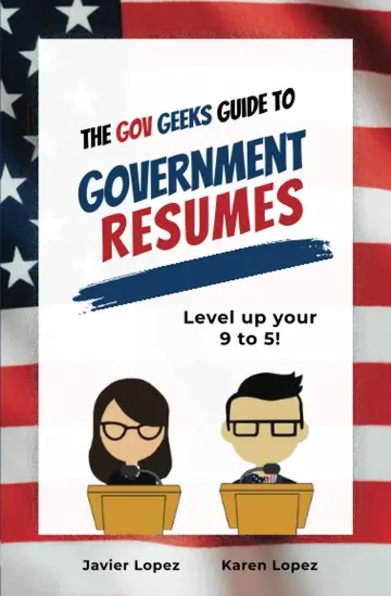 Cover of The Gov Geeks Guide to Government Resumes