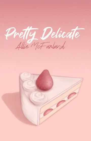 Cover of Pretty Delicate