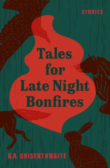 Cover of Tales for Late Night Bonfires