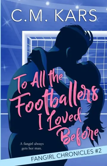 Cover of To All the Footballers I Loved Before