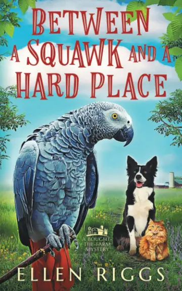 Cover of Between a Squawk and a Hard Place