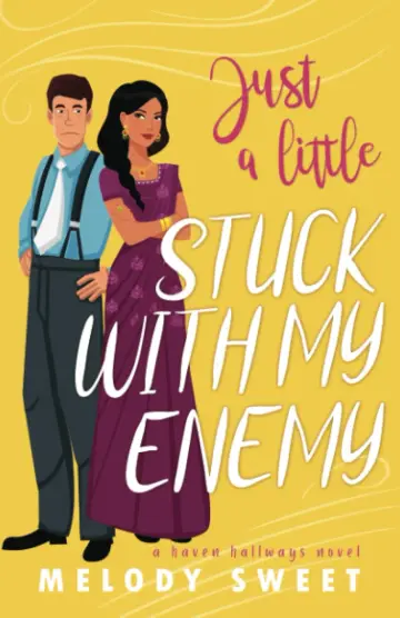 Cover of Just A Little Stuck with My Enemy