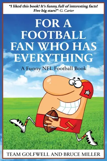 Cover of For a Football Fan Who Has Everything