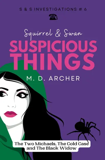 Cover of Squirrel & Swan Suspicious Things