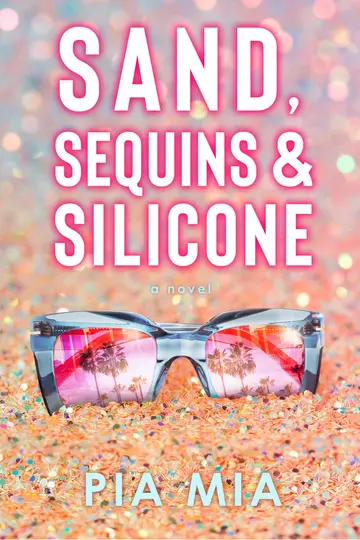 Cover of Sand, Sequins & Silicone