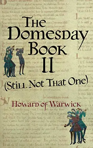 Cover of The Domesday Book II (Still Not That One)