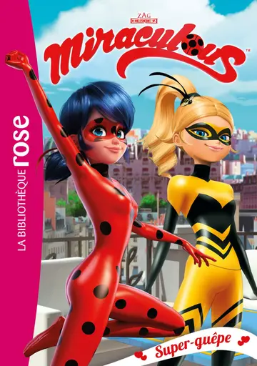 Cover of Miraculous - t16 - miraculous 16 - super-guepe
