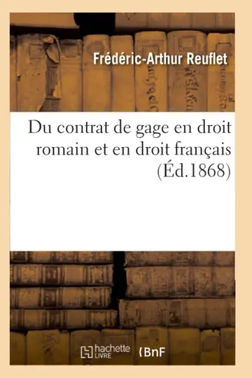 Cover of Du Contrat de Gage En Droit Romain Et En Droit Français