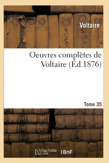 Cover of Oeuvres Complètes de Voltaire. Tome 35