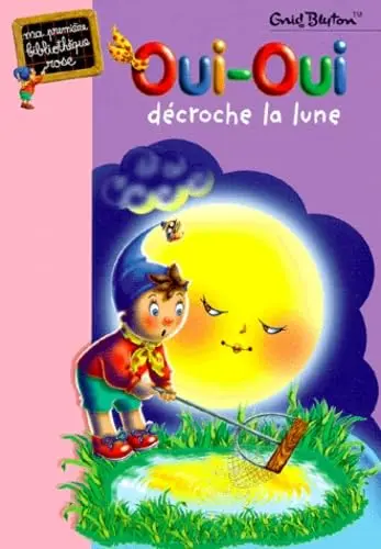 Cover of Oui-oui decroche la lune
