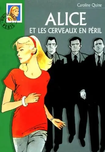Cover of Alice et les cerveaux en péril