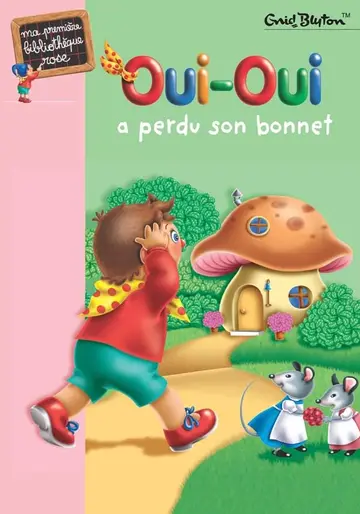 Cover of Oui-Oui a perdu son bonnet