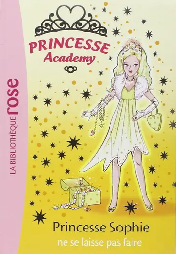 Cover of Princesse academy - t05 - princesse academy 05 - princesse sophie ne se laisse pas faire