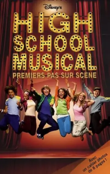 Cover of High school musical - tome 1 - premiers pas sur scene