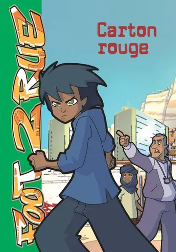 Cover of Foot 2 rue 10 - carton rouge