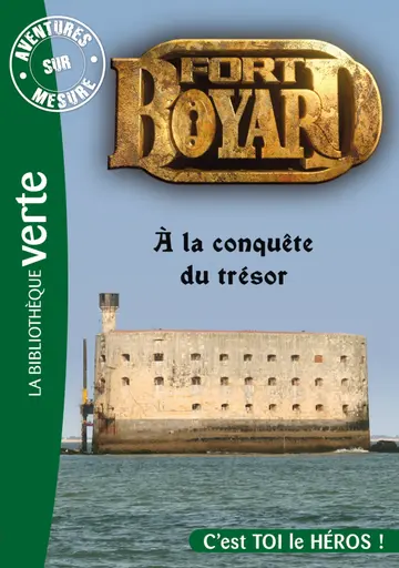 Cover of Aventures sur mesure bb verte 10-12 - aventures sur mesure 05 - fort boyard - a la conquete du treso