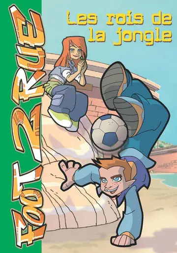 Cover of Foot 2 Rue 17 - Les rois de la jongle