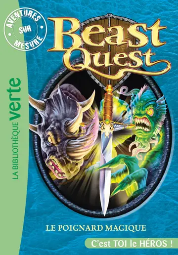 Cover of Beast quest 22 - aventures sur mesure, le poignard magique