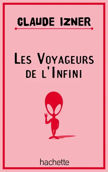 Cover of Les voyageurs de l'infini