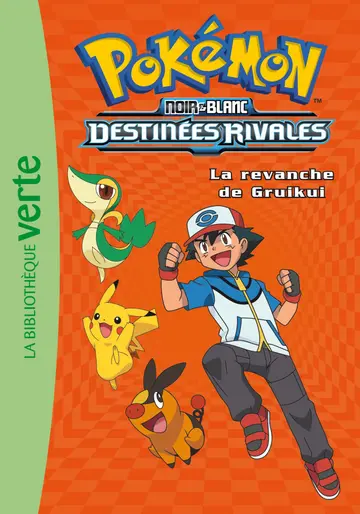 Cover of Pokémon - t07 - Pokémon 07 - la revanche de gruikui