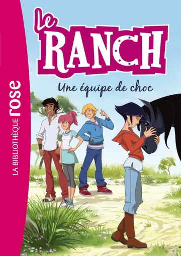 Cover of Le ranch - t05 - le ranch 05 - une equipe de choc