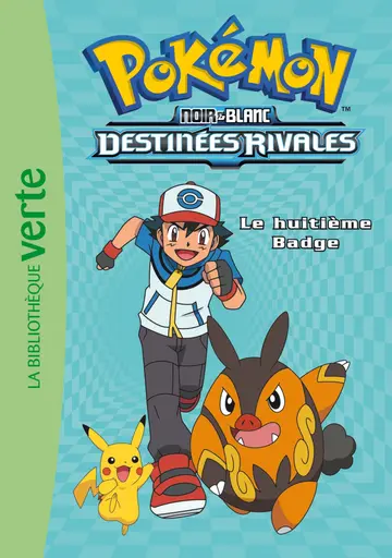 Cover of Pokémon - t08 - Pokémon 08 - le huitieme badge