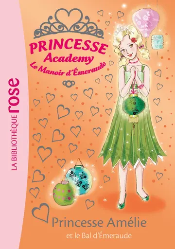 Cover of Princesse academy - t47 - princesse academy 47 - princesse amelie et le bal d'emeraude