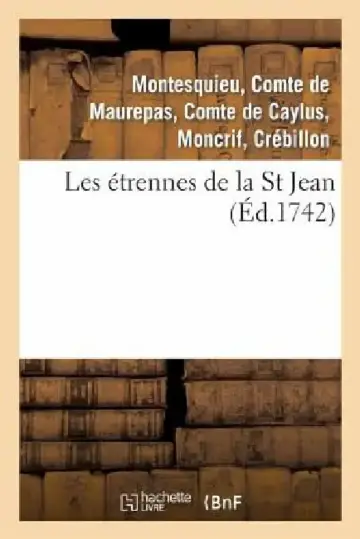 Cover of Les Étrennes de la St Jean . 2 Édition, Revûë, Corrigée & Augmentée