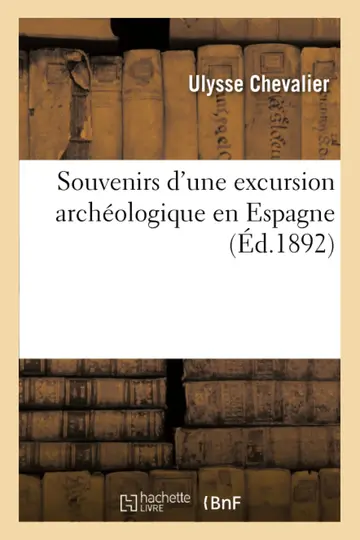 Cover of Souvenirs d'Une Excursion Archologique En Espagne
