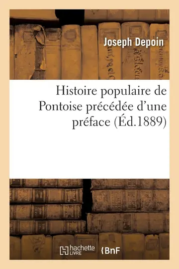Cover of Histoire Populaire de Pontoise Prcde d'Une Prface