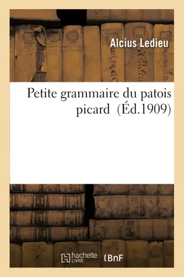 Cover of Petite Grammaire Du Patois Picard