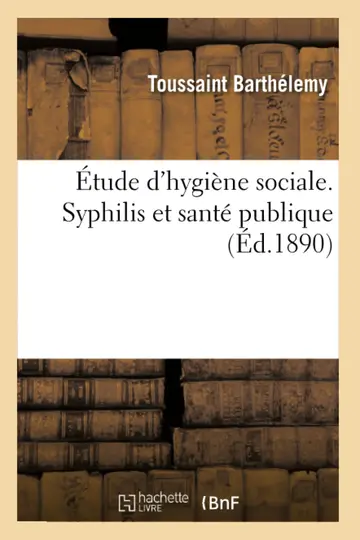 Cover of tude d'Hygine Sociale. Syphilis Et Sant Publique