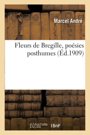 Cover of Fleurs de Bregille, Posies Posthumes