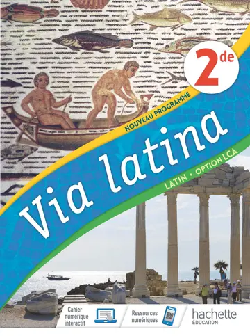 Cover of Via latina latin option lca 2de - livre eleve - ed. 2020
