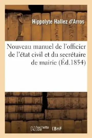 Cover of Nouveau Manuel de l'Officier de l'État Civil Et Du Secrétaire de Mairie